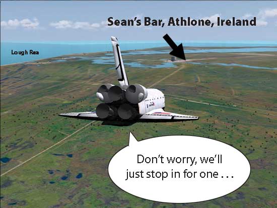 Space shuttle visits Sean's Bar, Athlone - oldest pub in Ireland